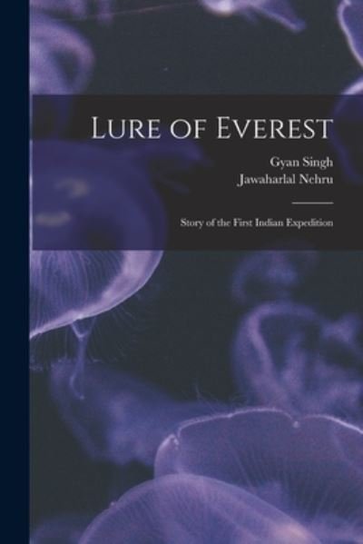 Cover for Gyan 1918- Singh · Lure of Everest (Paperback Book) (2021)
