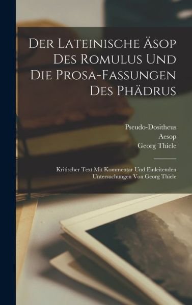 Cover for Aesop · Lateinische Äsop des Romulus und Die Prosa-Fassungen des Phädrus (Bog) (2022)