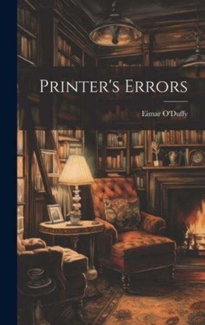 Cover for Eimar O'Duffy · Printer's Errors (Book) (2023)