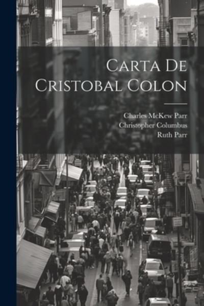 Cover for Charles McKew Parr · Carta de Cristobal Colon (Buch) (2023)