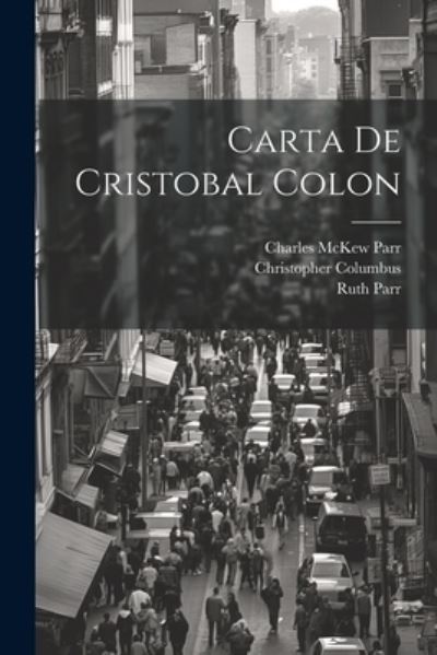 Cover for Charles McKew Parr · Carta de Cristobal Colon (Book) (2023)