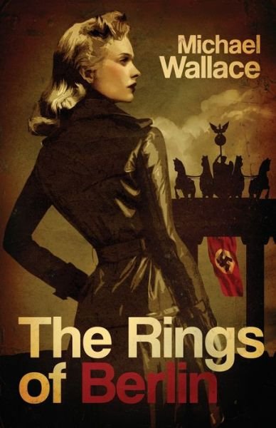 Cover for Michael Wallace · The Rings of Berlin (Paperback Book) (2019)
