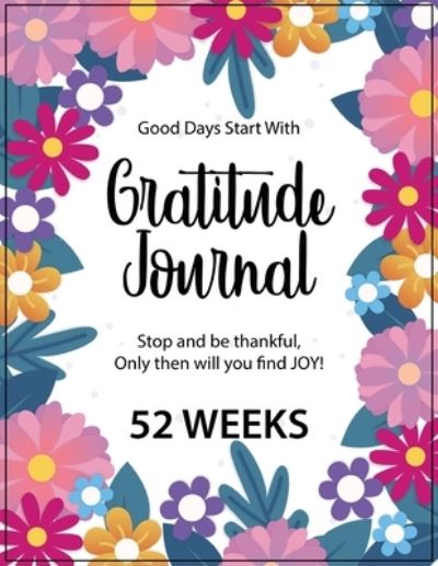 Gratitude Journal - 52 Weeks - Beth Costanzo - Books - Adventures of Scuba Jack - 9781088015070 - November 10, 2021