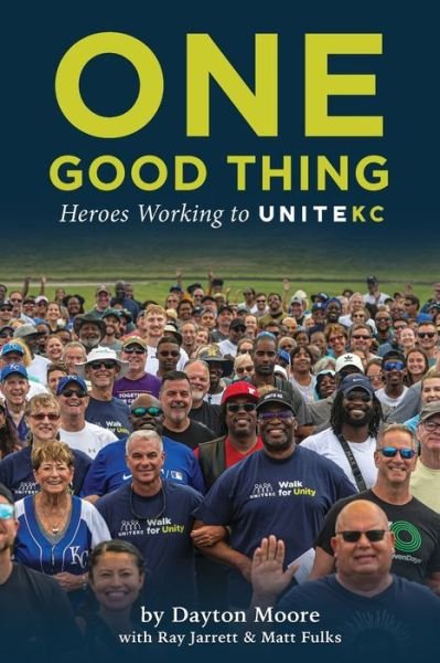 Cover for Dayton Moore · One Good Thing (Book) (2023)