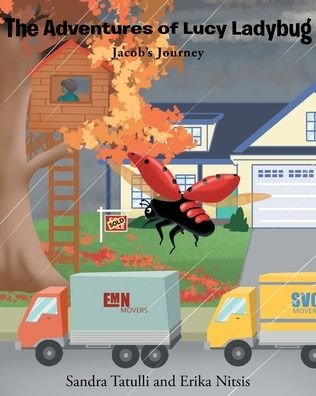 The Adventures of Lucy Ladybug - Sandra Tatulli - Libros - Christian Faith Publishing, Inc. - 9781098069070 - 5 de octubre de 2021