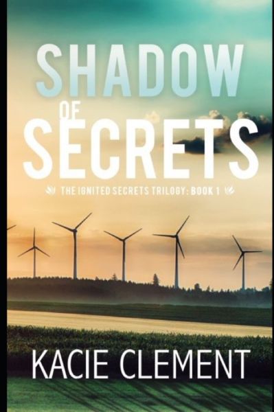 Cover for Kacie Clement · Shadow of Secrets (Paperback Book) (2019)