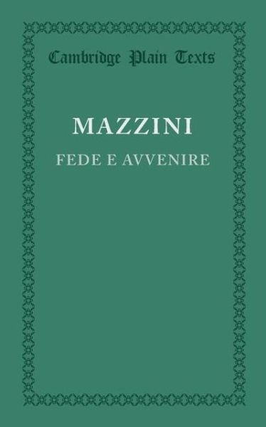Cover for Giuseppe Mazzini · Fede e avvenire - Cambridge Plain Texts (Pocketbok) (2013)