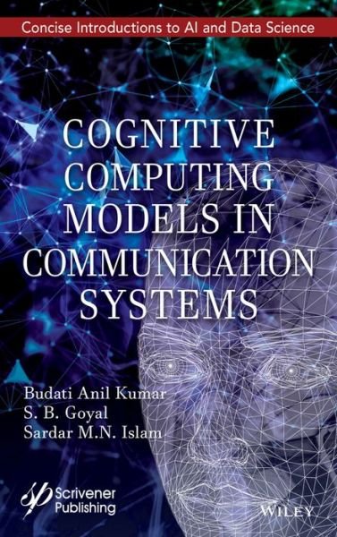 Cover for BA Kumar · Cognitive Computing Models in Communication Systems - Smart and Sustainable Intelligent Systems (Hardcover bog) (2022)
