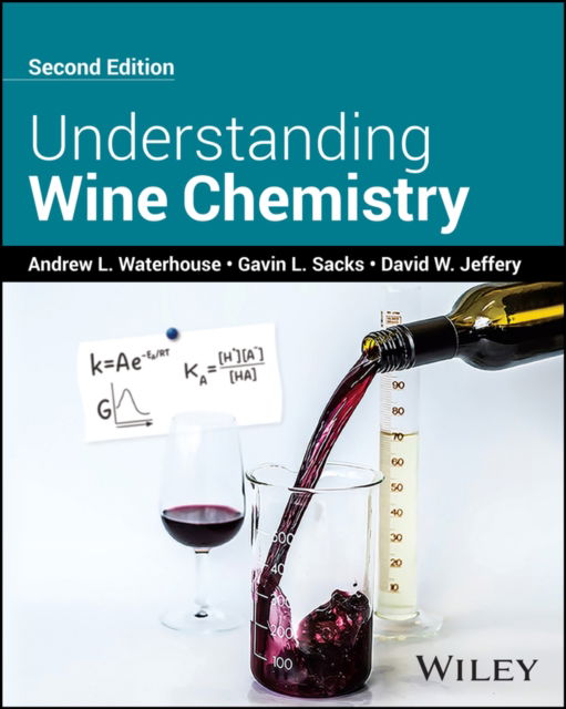 Cover for Waterhouse, Andrew L. (University of California, Davis, USA) · Understanding Wine Chemistry (Hardcover Book) (2024)