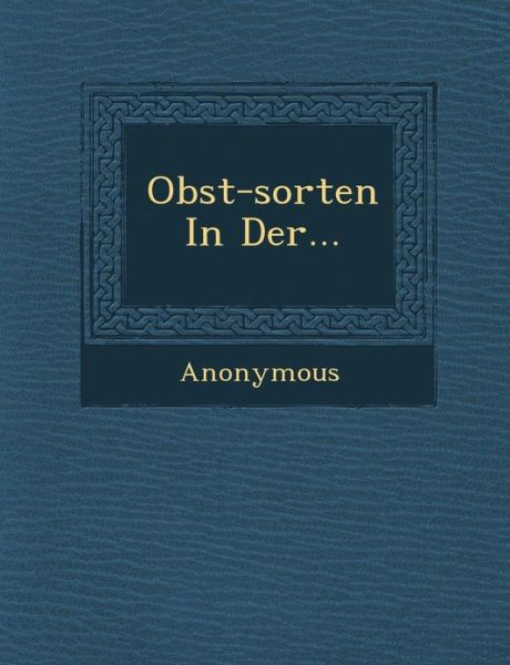 Obst-sorten in Der... - Anonymous - Livros - Saraswati Press - 9781249980070 - 1 de outubro de 2012
