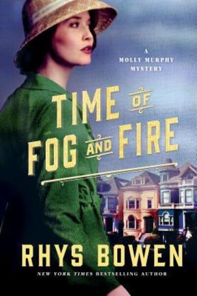 Cover for Rhys Bowen · Time of Fog and Fire A Molly Murphy Mystery (Pocketbok) (2017)