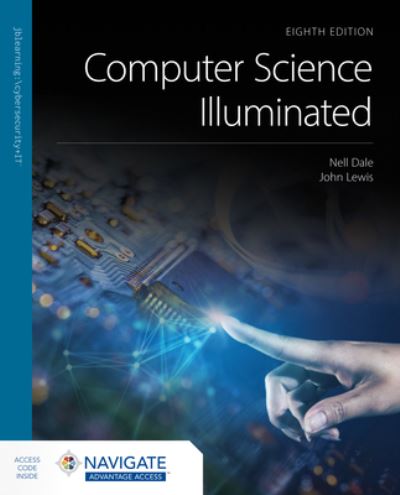 Cover for Nell Dale · Computer Science Illuminated with Navigate Advantage Access (Paperback Book) (2023)