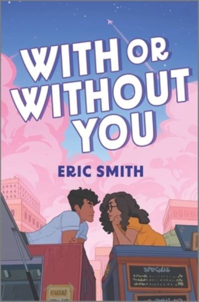 Cover for Eric Smith · With or Without You (Inbunden Bok) [Original edition] (2024)