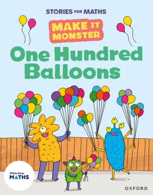 Stories for Maths: One Hundred Balloons - Stories for Maths - Lorna Greengrass - Books - Oxford University Press - 9781382058070 - November 18, 2024