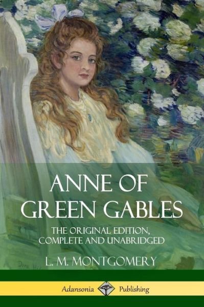 Cover for L M Montgomery · Anne of Green Gables (Pocketbok) (2018)