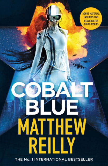 Matthew Reilly · Cobalt Blue: A heart-pounding action thriller – Includes bonus material! (Paperback Bog) (2024)