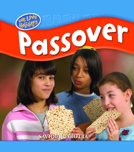 Passover (We Love Holidays) - Saviour Pirotta - Książki - Powerkids Pr - 9781404237070 - 30 lipca 2007