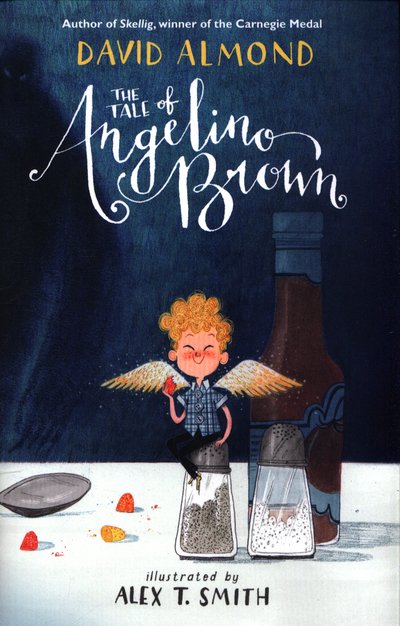 Cover for David Almond · The Tale of Angelino Brown (Hardcover bog) (2017)