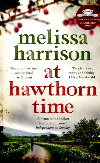 Cover for Melissa Harrison · At Hawthorn Time: Costa Shortlisted 2015 (Pocketbok) (2016)