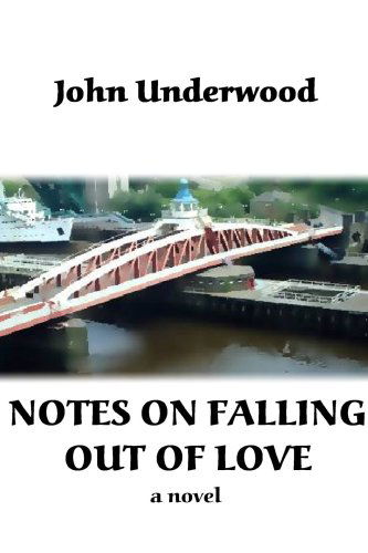 Cover for John Underwood · Notes on Falling out of Love (Paperback Book) (2005)