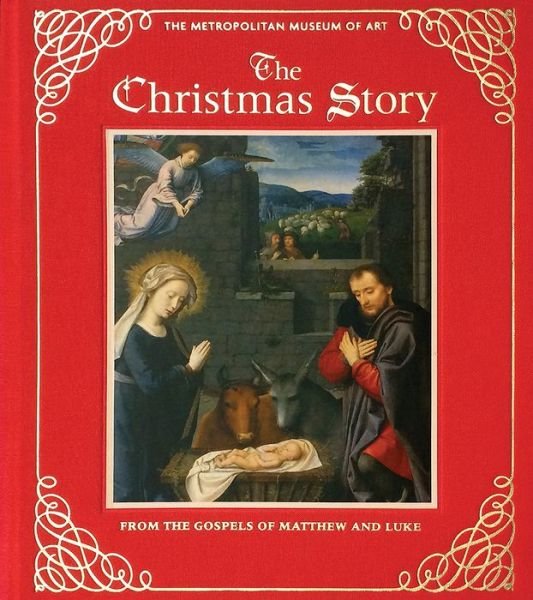 Cover for The Metropolitan Museum of Art · Christmas Story [Deluxe Edition] (Gebundenes Buch) [Deluxe edition] (2017)