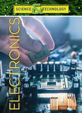 Cover for Mason Crest · Electronics - Science and Technology (Hardcover Book) (2019)