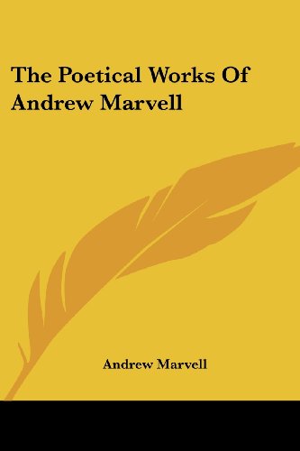 Cover for Andrew Marvell · The Poetical Works of Andrew Marvell (Paperback Book) (2007)