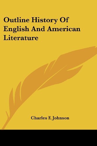 Cover for Charles F. Johnson · Outline History of English and American Literature (Paperback Book) (2007)