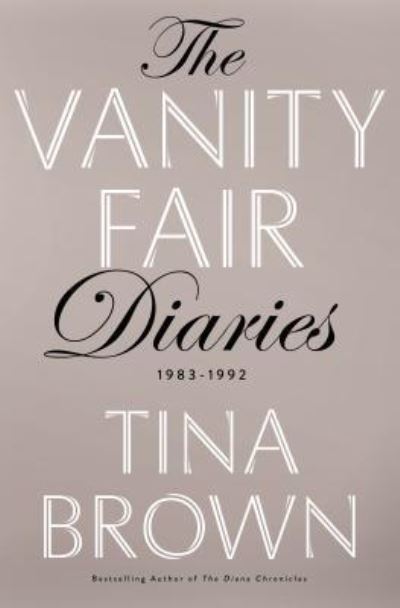 Cover for Tina Brown · The Vanity fair dairies (Bog) [Large print edition. edition] (2017)