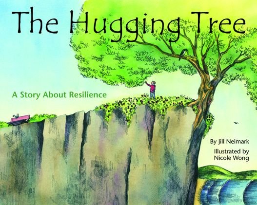 Cover for Jill Neimark · The Hugging Tree: A Story About Resilience (Gebundenes Buch) (2015)