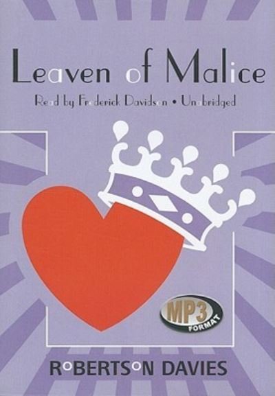Cover for Robertson Davies · Leaven of Malice (CD-ROM) (2010)