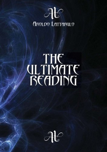 Cover for Aroldo Lattarulo · The Ultimate Reading (Pocketbok) (2010)