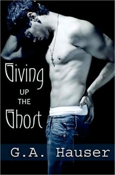 Giving Up the Ghost - G a Hauser - Boeken - CreateSpace Independent Publishing Platf - 9781449593070 - 20 augustus 2010