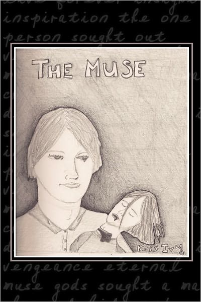 Cover for Kris Ivy · The Muse (Paperback Book) (2011)