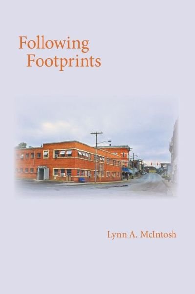 Cover for Lynn a Mcintosh · Following Footprints (Paperback Book) (2015)