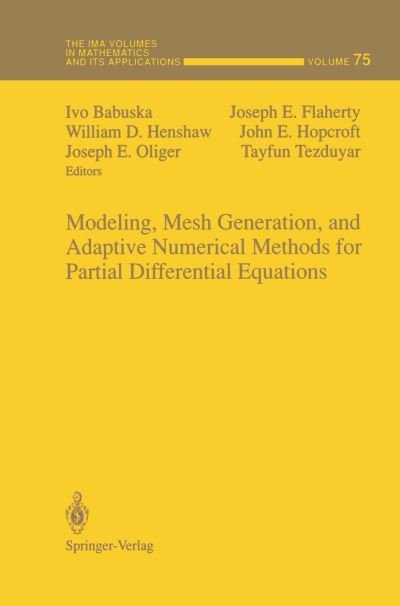 Cover for Ivo Babuska · Modeling, Mesh Generation, and Adaptive Numerical Methods for Partial Differential Equations - The IMA Volumes in Mathematics and its Applications (Paperback Bog) [Softcover reprint of the original 1st ed. 1995 edition] (2011)