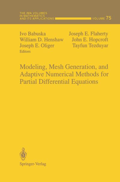 Cover for Ivo Babuska · Modeling, Mesh Generation, and Adaptive Numerical Methods for Partial Differential Equations - The IMA Volumes in Mathematics and its Applications (Paperback Book) [Softcover reprint of the original 1st ed. 1995 edition] (2011)