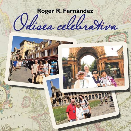 Cover for Roger R Fernandez · Odisea Celebrativa (Paperback Book) (2013)
