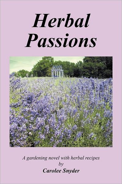 Cover for Carolee Snyder · Herbal Passions (Paperback Book) (2012)