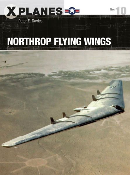 Cover for Peter E. Davies · Northrop Flying Wings - X-Planes (Paperback Book) (2019)