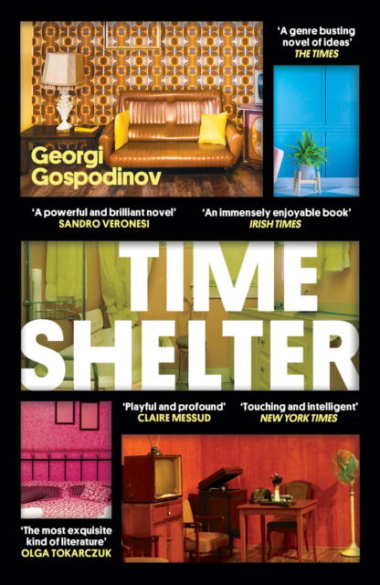 Cover for Georgi Gospodinov · Time Shelter: Winner of the International Booker Prize 2023 (Paperback Bog) (2023)