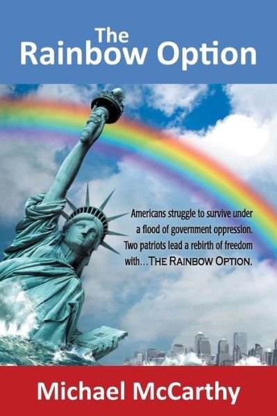 Cover for Michael Mccarthy · The Rainbow Option (Paperback Book) (2015)