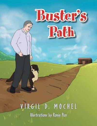 Cover for Virgil D Mochel · Buster's Path (Paperback Book) (2014)