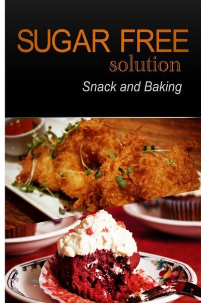 Cover for Sugar-free Solution 2 Pack Books · Sugar-free Solution - Snack and Baking (Paperback Book) (2013)