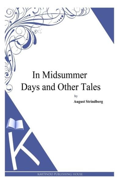 Cover for August Strindberg · In Midsummer Days and Other Tales (Paperback Bog) (2014)