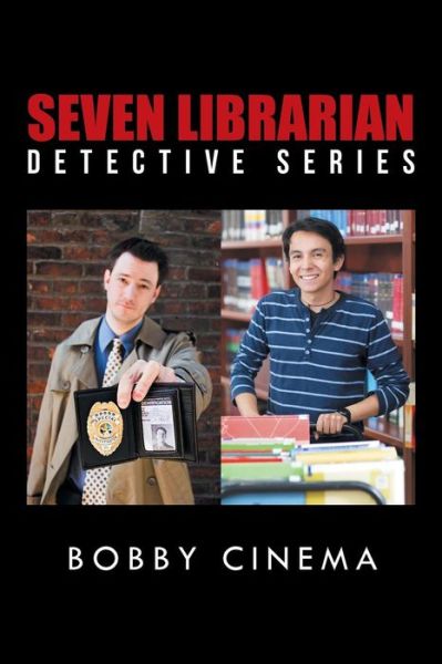 Cover for Bobby Cinema · Seven Librarian Detective Series (Paperback Book) (2014)