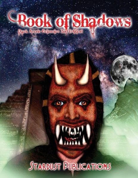 Cover for Bj Baker · Book of Shadows: Dark Aeons Grimoire 2nd Edition (Paperback Book) (2014)