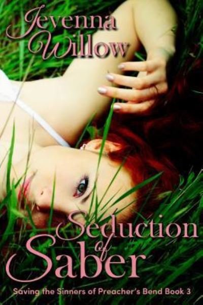 Cover for Jevenna Willow · Seduction of Saber (Pocketbok) (2014)