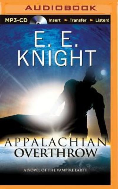Cover for E. E. Knight · Appalachian Overthrow (MP3-CD) (2015)