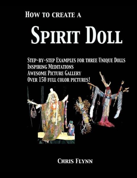 Cover for Chris Flynn · How to Create a Spirit Doll (Paperback Book) (2014)